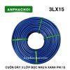 Cuộn dây 3 lớp bọc nhựa xanh phi 15
