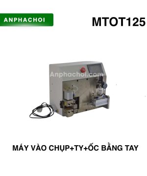 Máy vào chụp + Ty + Ốc bằng tay